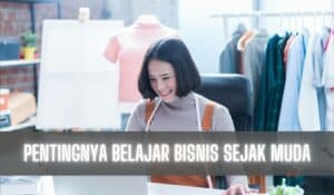 pentingnya belajar bisnis